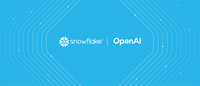 Snowflake and OpenAI advance secure, enterprise AI at scale